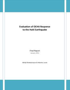 United Nations Development Group / Emergency management / Internally displaced person / Central Emergency Response Fund / Humanitarian Coordinator / UNDAC-United Nations Disaster Assessment & Coordination / Humanitarian response by national governments to the 2010 Haiti earthquake / United Nations / Humanitarian aid / Office for the Coordination of Humanitarian Affairs