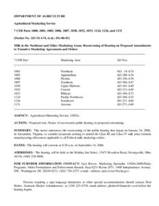 DEPARTMENT OF AGRICULTURE Agricultural Marketing Service 7 CFR Parts 1000, 1001, 1005, 1006, 1007, 1030, 1032, 1033, 1124, 1126, and[removed]Docket No. AO-14-A74, et al.; DA[removed]Milk in the Northeast and Other Marketing