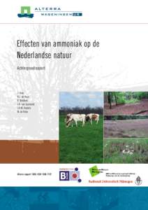 Effecten van ammoniak op de Nederlandse natuur Achtergrondrapport J. Kros B.J. de Haan