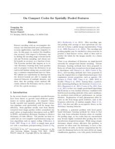 On Compact Codes for Spatially Pooled Features  Yangqing Jia Oriol Vinyals Trevor Darrell UC Berkeley EECS, Berkeley, CA[removed]USA