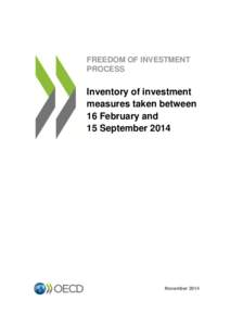 FREEDOM OF INVESTMENT PROCESS Inventory of investment measures taken between 16 February and