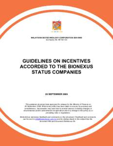 MALAYSIAN BIOTECHNOLOGY CORPORATION SDN BHD (Company NoD) GUIDELINES ON INCENTIVES ACCORDED TO THE BIONEXUS STATUS COMPANIES