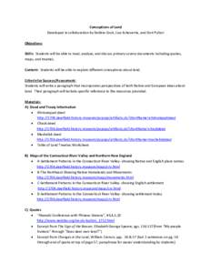 Conceptions of Land Developed in collaboration by Debbie Cook, Lisa Echevarria, and Dori Pulizzi Objectives: Skills: Students will be able to read, analyze, and discuss primary source documents including quotes, maps, an