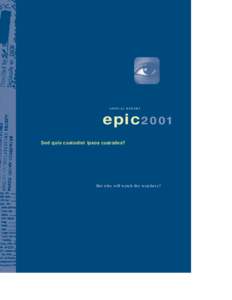 ANNUAL REPORT  epic2001 Sed quis custodiet ipsos custodes?  But who will watch the watchers?