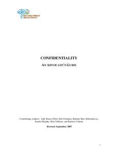 Applied ethics / Abuse / Family therapy / Violence against women / Attorney–client privilege / Confidentiality / Duty to warn / Domestic violence / Spousal privilege / Law / Ethics / Privileged communication