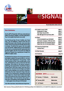 eSIGNAL The iimt-Newsletter, edition 2013_04 Dear Graduates, On the 28th of November 2013 you received your official University Degree in further education.