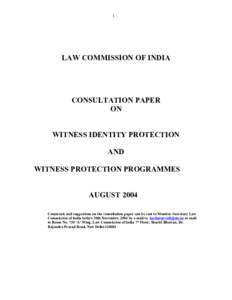 Witness protection / Witness / Deposition / Material witness / Cross-examination / R v Horncastle / Jencks Act / Law / Evidence law / Law Commission of India