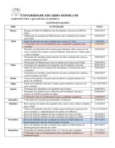 UNIVERSIDADE EDUARDO MONDLANE GABINETE PARA A QUALIDADE ACADÉMICA AGENDADO GQA2015 MÊS  ACTIVIDADE