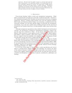 Abstract. We show that the number of gods in a universe must equal the Euler characteristics of its underlying manifold. By incorporating the classical cosmological argument for creation, this result builds a bridge betw