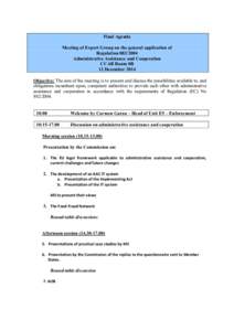 Final Agenda Meeting of Expert Group on the general application of Regulation[removed]Administrative Assistance and Cooperation CCAB Room 0B 12 December 2014