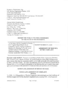 Richard A. Wehmhoefer, Esq. S.D. Attorney Registration Number: [removed]Jenny Gulch Road Deadwood, South Dakota[removed]Telephone: (land line[removed]cell phone[removed]E-Mail to: [removed]