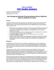 This is an official  CDC Health Advisory Distributed via Health Alert Network February 14, [removed]:30:00 ET CDCHAN[removed]