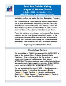 East San Gabriel Valley League of Woman Voters P.O. Box 4242 ∙ Covina, CA[removed]8055 www.esgv.ca.lwvnet.org  Invitation to Join our Voter Service - Education Program