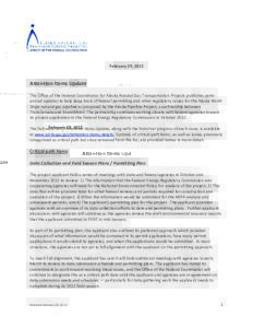 February 29, 2012  Attention Items Update The Office of the Federal Coordinator for Alaska Natural Gas Transportation Projects publishes semiannual updates to help keep track of federal permitting and other regulatory is