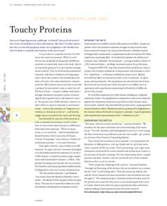 PITTSBURGH_SUPERCOMPUTING_CENTER_2001  S T R U CT U R E _ O F _ P R OT E I N S _ A N D _ D N A Touchy Proteins Run your fingertips across a tabletop. Is it hard? Can you feel texture?