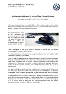Volkswagen Media Release- New Zealand th 20 of March 2014 – VWMR0214  Volkswagen celebrates 60 years of New Zealand heritage