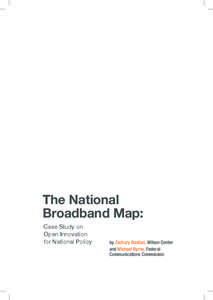 The National Broadband Map: Case Study on Open Innovation for National Policy