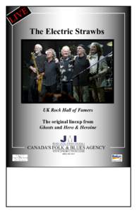 The Electric Strawbs  UK Rock Hall of Famers The original lineup from Ghosts and Hero & Heroine JENSEN MUSIC INTERNATIONAL