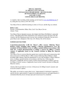 SPECIAL MEETING ST. HELENA CITY COUNCIL VINTAGE HALL BOARD ROOM – SECOND FLOOR 465 MAIN STREET, ST. HELENA JANUARY 15, 2013 5:30 P.M. REGULAR MEETING