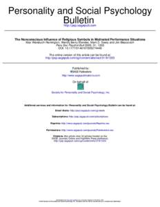 Personality and Social Psychology Bulletin http://psp.sagepub.com The Nonconscious Influence of Religious Symbols in Motivated Performance Situations Max Weisbuch-Remington, Wendy Berry Mendes, Mark D. Seery and Jim Blas