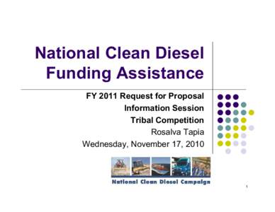 FY 2011 Request for Proposal Information Session for Tribal Competition, Wednesday November 17, 2010