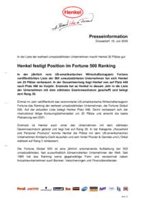 Presseinformation Düsseldorf, 16. Juli 2009 In der Liste der weltweit umsatzstärksten Unternehmen macht Henkel 20 Plätze gut  Henkel festigt Position im Fortune 500 Ranking