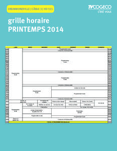 DRUMMONDVILLE | CÂBLE 3 | HD 555  grille horaire PRINTEMPS 2014 LUNDI