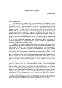 THE VISIBLE HAND Gerson LIMA1 1. INTRODUCTION The main motivation of this work is the Keynesian notion that employment results from supply and demand interaction. The core of the paper is given by one special