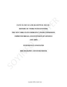 MCCAY & SOY 1  CLIVE M. MCCAY AND JEANETTE B. MCCAY HISTORY OF WORK WITH SOYFOODS,