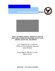 Audit of Mesa County Sheriff’s Office Equitable Sharing Program Activities, Grand Junction, Colorado, Audit Report GR[removed], March 2012