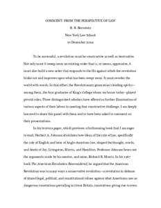 COMMENT: FROM THE PERSPECTIVE OF LAW R. B. Bernstein New York Law School 10 December[removed]To be successful, a revolution must be constructive as well as destructive.