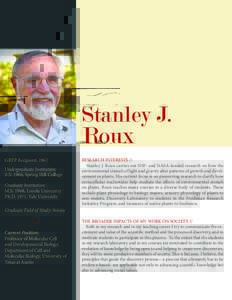 Stanley J.  Roux GRFP Recipient: 1967 Undergraduate Institution: B.S. 1966, Spring Hill College