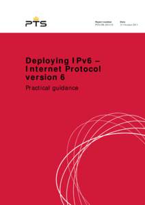 Report number  PTS-ER-2011:18 Deploying IPv6 – Internet Protocol