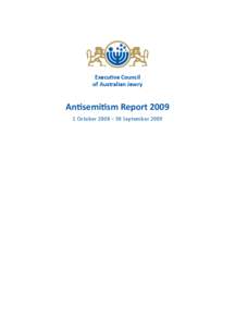 Executive Council of Australian Jewry Antisemitism ReportOctober 2008 – 30 September 2009