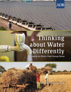 Thinking about Water Differently: Managing the Water–Food–Energy Nexus