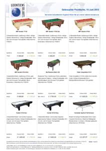 Gebrauchte Pooltische, 19 Juni 2015 Die laufend aktualisierten Angebote finden Sie auf unserer website loontjens.de ABF Senator 7-Fuß  ABF Senator 7-Fuß (6x)
