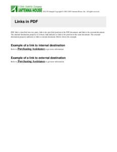 XSL FO Sample Copyright © [removed]Antenna House, Inc. All rights reserved.  Links in PDF PDF link is classified into two parts, link to the specified position in the PDF document, and link to the external document. Th