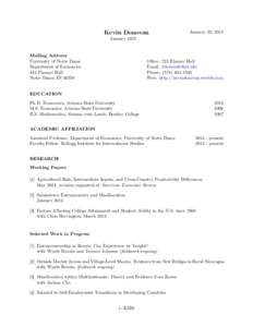 University of Notre Dame / Journal of Economic Dynamics and Control / Review of Economic Dynamics / Development economics / Indiana / St. Joseph County /  Indiana / Geography of Indiana / Notre Dame /  Indiana