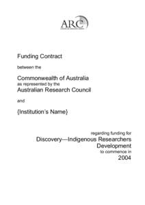 Funding Contract between the Commonwealth of Australia as represented by the Australian Research Council and Institutions