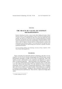 Cultural heritage / Archaeological theory / Value / Archaeological ethics / Excavation / Community archaeology / Indigenous archaeology / Archaeology / Archaeological sub-disciplines / Anthropology