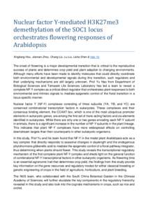 Nuclear factor Y-mediated H3K27me3 demethylation of the SOC1 locus orchestrates flowering responses of Arabidopsis Xingliang Hou, Jiannan Zhou, Chang Liu, Lu Liu, Lisha Shen & Hao Yu