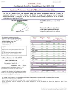 Education policy / No Child Left Behind Act / Adequate Yearly Progress / Academic Performance Index / Individualized Education Program / Selinsgrove Area Intermediate School / Penn Manor School District / Education / Standards-based education / 107th United States Congress