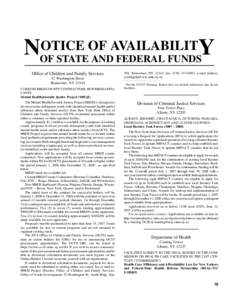 OTICE OF AVAILABILITY NOF STATE AND FEDERAL FUNDS Office of Children and Family Services 52 Washington Street Rensselaer, NY 12144