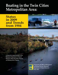 Boating in the Twin Cities Metropolitan Area: Status in 2009 and Trends from 1984