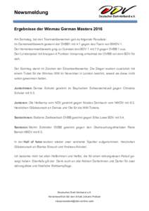 Newsmeldung Ergebnisse der Winmau German Masters 2016 Am Samstag, bei den Teamwettbewerben gab es folgende Resultate: Im Damenwettbewerb gewann der DVBB1 mit 4:1 gegen das Team von BWDV 1. Der Herrenteamwettbewerb ging z