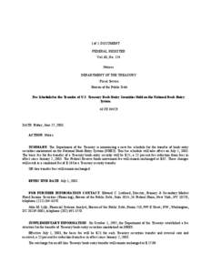 1 of 1 DOCUMENT FEDERAL REGISTER Vol. 68, No. 124 Notices DEPARTMENT OF THE TREASURY Fiscal Service