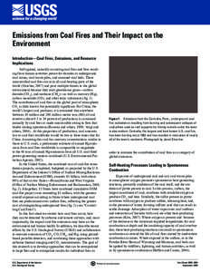 Emissions from Coal Fires and Their Impact on the Environment Introduction—Coal Fires, Emissions, and Resource Implications Self-ignited, naturally occurring coal fires and fires resulting from human activities persist