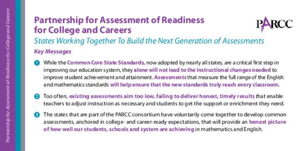 Partnership for Assessment of Readiness for College and Careers  Partnership for Assessment of Readiness for College and Careers  States Working Together To Build the Next Generation of Assessments