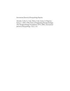 International Journal of Parapsychology Reprint Alvarado, Carlos S., Coly, Eileen, Coly, Lisette, & Zingrone, Nancy L[removed]Fifty Years of Supporting Parapsychology: