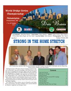 World Bridge Series Championship Philadelphia Pennsylvania, USA 1st to 16th October 2010